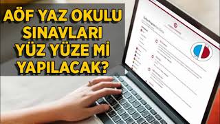 AÖF YAZ OKULU ONLİNE Mİ OLACAK 2021 [upl. by Maclaine474]