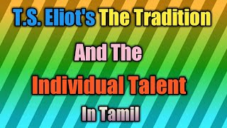 Tradition And Individual Talent by TS Eliot in Tamil [upl. by Wagshul]