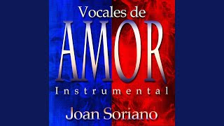 Vocales de Amor Instrumental [upl. by Shishko]