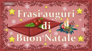 🕯Frasi AUGURI DI BUON NATALE🎄🕯📧 [upl. by Ocirne]