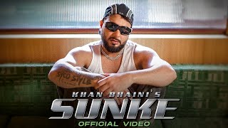 Sunke Official Video  Khan Bhaini  Teji Sandhu  New Punjabi Song 2024  Latest Punjabi Songs [upl. by Levitan5]