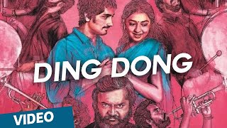 Ding Dong Official Full Video Song  Jigarthanda [upl. by Arahahs]