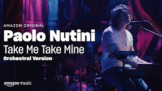 Paolo Nutini  Take Me Take Mine Orchestral Version  Amazon Original [upl. by Aronos]