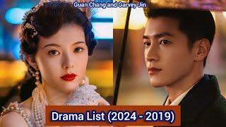 Garvey Jin and Guan Chang  Drama List 2024  2019 [upl. by Sioled934]