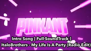 PinkAnt Intro Song  Full SoundTrack [upl. by Starlene]