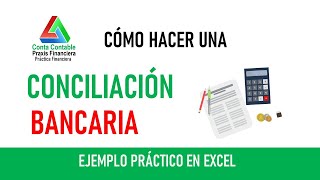 ELABORA LA CONCILIACIÓN BANCARIA EN EXCEL CASO PRÁCTICO conta contable [upl. by Mill]