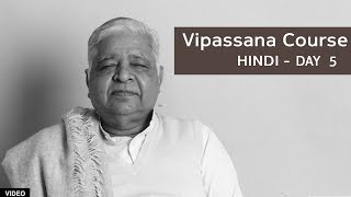 10 Day Vipassana Course  Day 5 Hindi [upl. by Sanjay486]