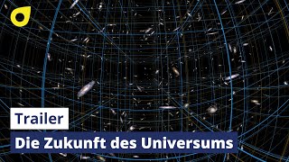 Die Zukunft des Universums  Trailer [upl. by Nnaer]