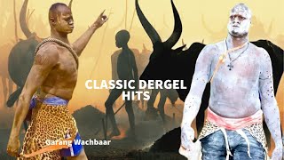 THE BEST DERGEL HITS MAGOT KHOT [upl. by Egief]