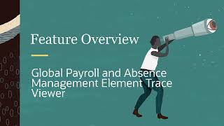 PeopleSoft Global Payroll and Absence Management Element Trace Viewer [upl. by Acinomaj]