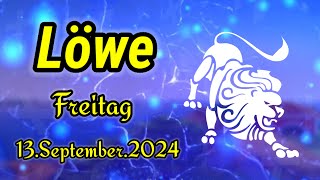 horoskop Löwe Freitag 13 September 2024 [upl. by Suiravad]