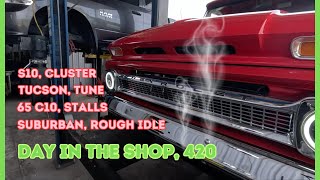 Cluster S10 Tucson Tune 65 C10 stalls Suburban Diag DAY IN THE SHOP 420 auto repair car [upl. by Asnerek]