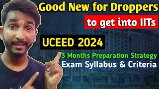 How to Crack UCEED 2024 Preparation Strategy  UCEED Exam Syllabus Pattern Dates and More [upl. by Nguyen]