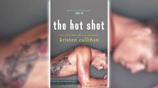 The Hot Shot by Kristen Callihan Game On 4  Romance Audiobooks [upl. by Arikehs200]