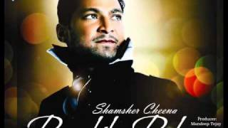 SHAMSHER CHEENA  Dil Tode Ne  HQ official wwwfacebookcomshamshercheenaonline [upl. by Sandy]