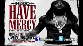 Ace Hood  Have Mercy Explicit [upl. by Thatch644]