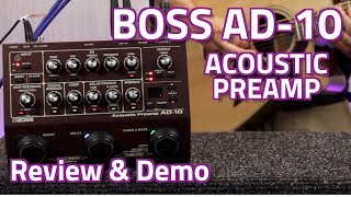 BOSS AD10 Acoustic Preamp  Review amp Demo [upl. by Nehtiek984]