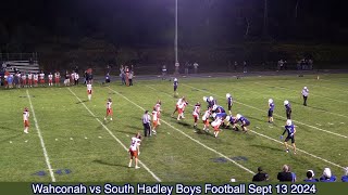 Wahconah vs South Hadley High School Boys Footbal Sept 13 2024 [upl. by Akerdna434]