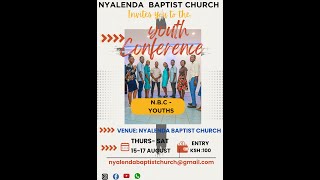 NYALENDA BAPTIST YOUTH CONFERENCE 2024 [upl. by Devaj]