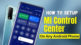 Mi Control Center Permanent Use Kaise Kare  How to install Mi Control Center  for any Android [upl. by Amikay]