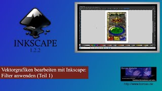 Vektorgrafikerstellung mit Inkscape – Filter anwenden Teil 1 [upl. by Kcirtemed]