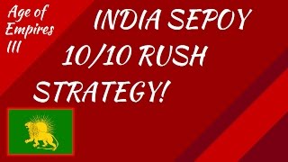 India Sepoy 1010 Rush Strategy AoE III [upl. by Okomot85]