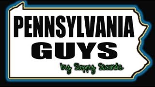 PENNSYLVANIA GUYS by Sloppy Secondz Music [upl. by Sulokcin]