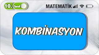 10 Sınıf Matematik Kombinasyon Basit Konu Anlatım 2023 [upl. by Einohtna854]