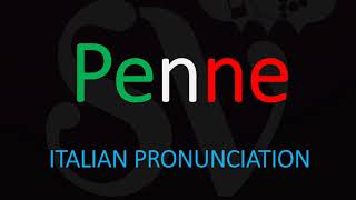 How to Pronounce Penne CORRECTLY Italian Pasta Pronunciation [upl. by Potash331]