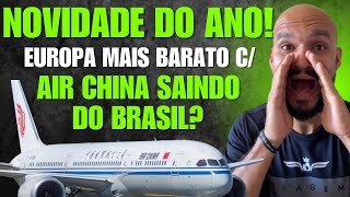 INÉDITO AIR CHINA VOLTA A OPERAR VOOS PARA O BRASIL COM ESCALA EM MADRID  Emita com milhas [upl. by Lynette]