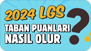 LGS’de Puanlar Nasıl Olur❓ Taban Puan mı Yüzdelik Dilim mi❓ LGS2024 [upl. by Alleynad574]