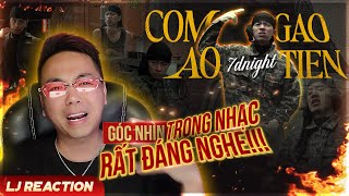 LJ Reaction  7dnight  Cơm Áo Gạo Tiền [upl. by Akcemat]