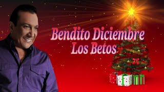 Bendito Diciembre los betos letra [upl. by Joselyn]