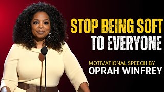 Softness is A Trap  How To Overcome it  Oprah Winfrey Best Motivational Speech [upl. by Belayneh]