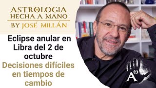 Decisiones difíciles La astrología de la primera quincena de octubre y el eclipse del 2 de octubre [upl. by Ellinger]