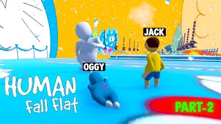 PART2 Oggy Becomes DORAEMON And Jack Becomes NOBITA In Human Fall Flat [upl. by Otsedom]