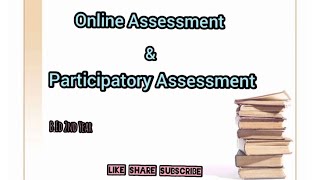 Emerging practices in assessment Online Assessment Participatory Assessment  BEd 2nd Year [upl. by Maurer]