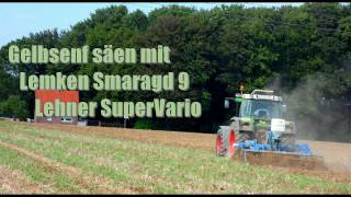 Gelbsenf säen mit Fendt Favorit 512 Lemken Smaragd  Lehner SuperVario Yellow mustard HD [upl. by Peale]