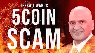 Teeka Tiwaris 5 Coin Scam 2020 Dont Loose your Money [upl. by Ecnedac]