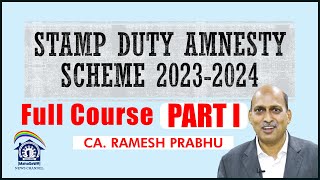 Stamp Duty Amnesty Scheme FULL COURSE PART 01 20232024  Abhay Yojana अभय योजना [upl. by Baelbeer]