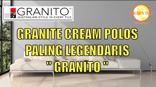 GRANIT KREM POLOS quot PEARL WHITE quot  GRANITO  PALING LEGENDARIS DAN BEST SELLER [upl. by Akenahc984]