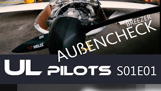 UL Pilots S01E01  Außencheck Breezer B400 [upl. by Aloel]