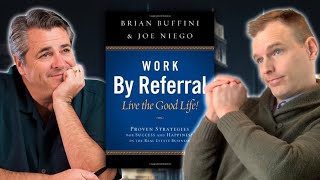 Mastering Referral Marketing Brian Buffinis Blueprint Work by Referral  Brian Buffini [upl. by Darra267]