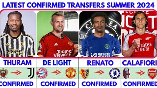 ALL CONFIRMED TRANSFER NEWS SUMMER 2024🚨 RENATO TO CHELSEA✔️ RICCARDO TO ARSENAL✔️ DE LIGHT UNITED [upl. by Ateiluj]