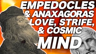 Empedocles amp Anaxagoras The Pluralists [upl. by Cordey]