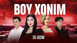 Boy xonim 35qism [upl. by Tabina]