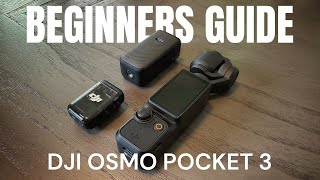 DJI Osmo Pocket 3 Beginners Guide and Tutorial [upl. by Derinna]