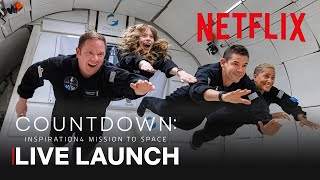 Countdown Inspiration4 Mission to Space Live Launch  Netflix [upl. by Neehcas]