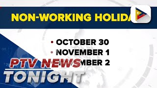 Gov’t declares Oct 30 Nov 12 as nonworking holidays releases 2024 holidays [upl. by Gwenneth573]