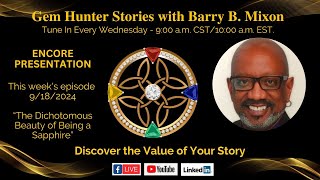 “The Dichotomous Beauty of Being a Sapphire” with Barry B Mixon [upl. by Tiebout]